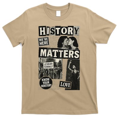 History Matters Lesbian Feminist Pride Design T-Shirt