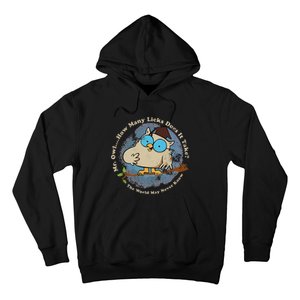 How Many Licks Does It Take Funny  Hoodie