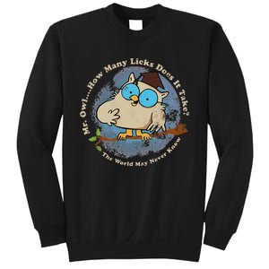 How Many Licks Does It Take Funny  Sweatshirt