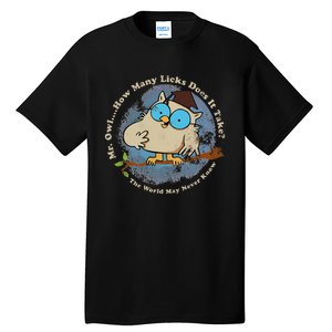 How Many Licks Does It Take Funny  Tall T-Shirt