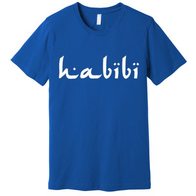 Habibi My Love Arabic English Scripgift Cute Gift Premium T-Shirt