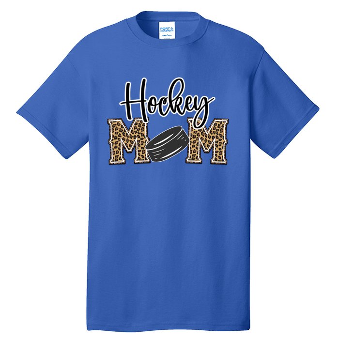 Hockey Mom Leopard Print Cheetah Ice Hockey Proud Mother Cool Gift Tall T-Shirt