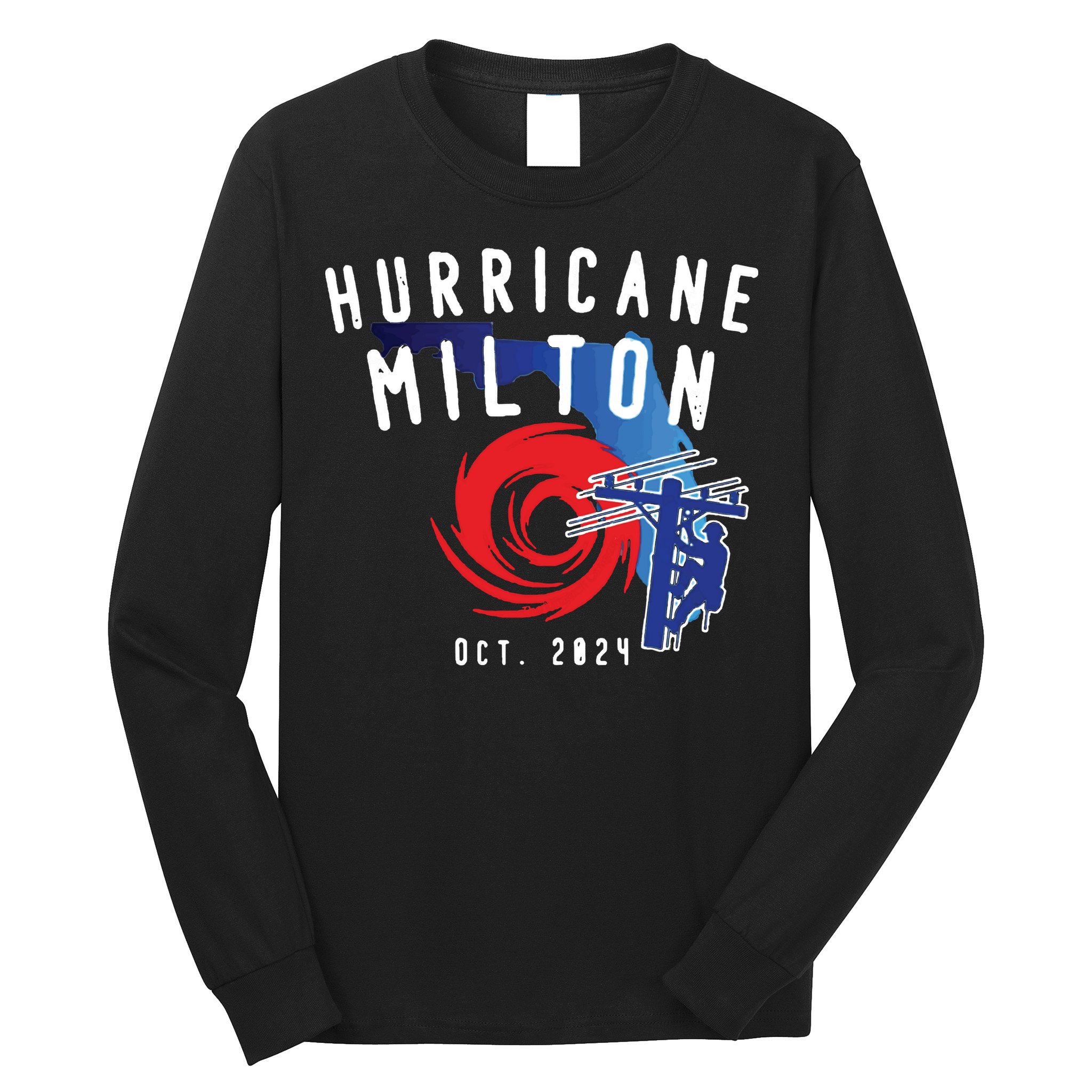 Hurricane Milton Lineman Storm  American Lineman Journeyman Long Sleeve Shirt