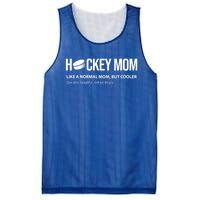 Hockey Mom Like A Normal Mom But Cooler Cool Gift Mesh Reversible Basketball Jersey Tank