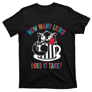 How Many Licks Humor How Many Licks Does It Take Funny Cat T-Shirt