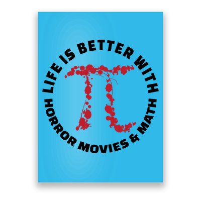 Horror Movie Lover Math Enthusiasts Cool Gift Pi Symbol Pi Day Art Cute Gift Poster