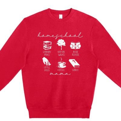 Homeschool Mama Library Runs Nature Walks Homeschool Mom Premium Crewneck Sweatshirt