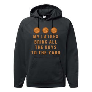 Hanukkah My Latkes Bring All The To The Yard Menorah  Performance Fleece Hoodie