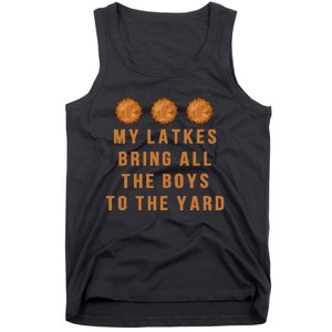 Hanukkah My Latkes Bring All The To The Yard Menorah  Tank Top