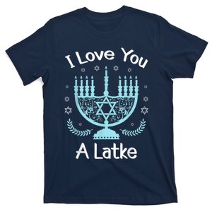 Hanukkah Menorah Love You Latke Funny Hanukkah Chanukkah T-Shirt