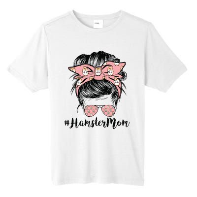 Hamster Mom Life Messy Bun Hair Mothers Day Hamster Mom Tall Fusion ChromaSoft Performance T-Shirt