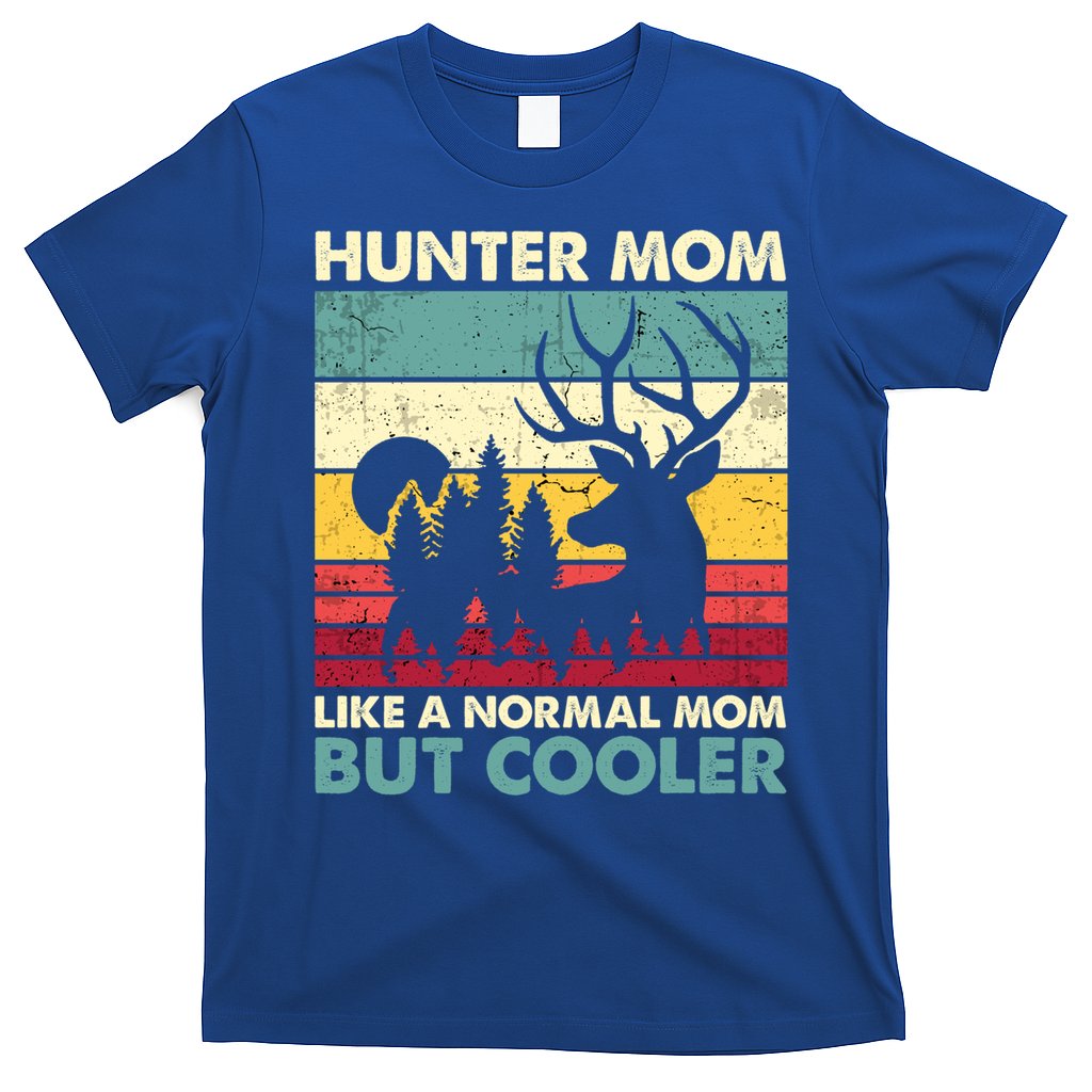 Hunter Mom Like Normal Mom But Cooler Retro Funny Hunting Gift T-Shirt