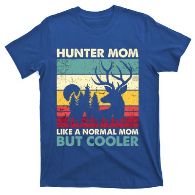 Hunter Mom Like Normal Mom But Cooler Retro Funny Hunting Gift T-Shirt