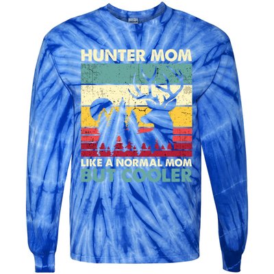 Hunter Mom Like Normal Mom But Cooler Retro Funny Hunting Gift Tie-Dye Long Sleeve Shirt