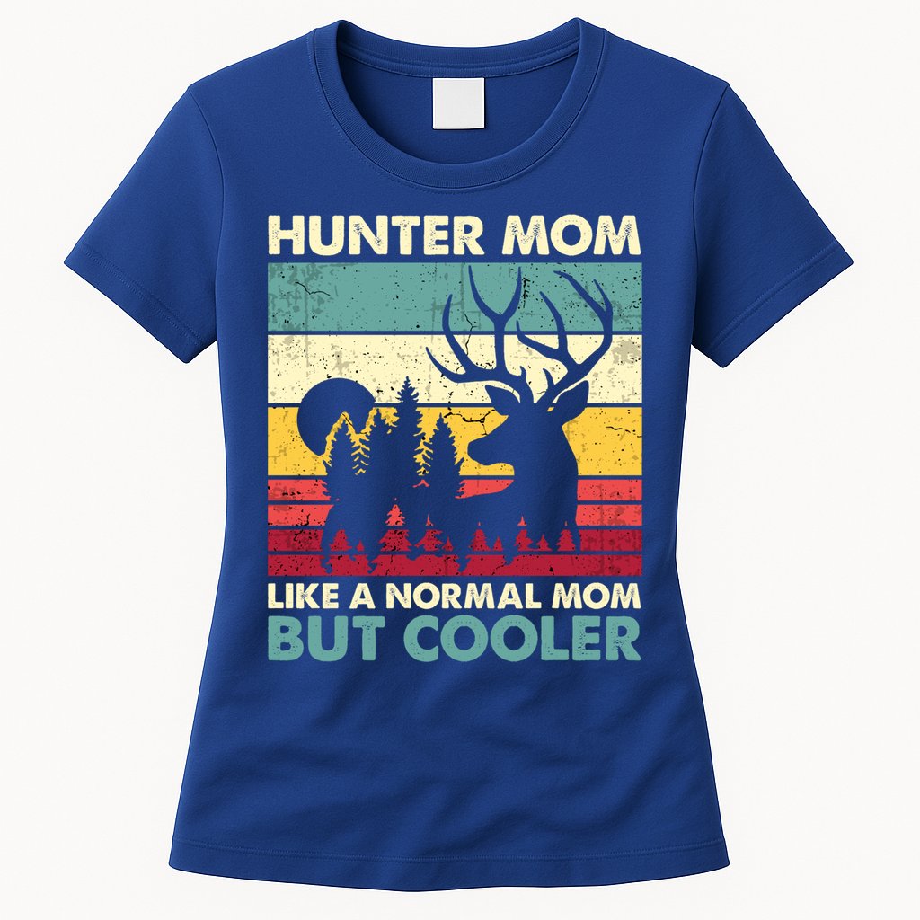 Hunter Mom Like Normal Mom But Cooler Retro Funny Hunting Gift Womens T-Shirt