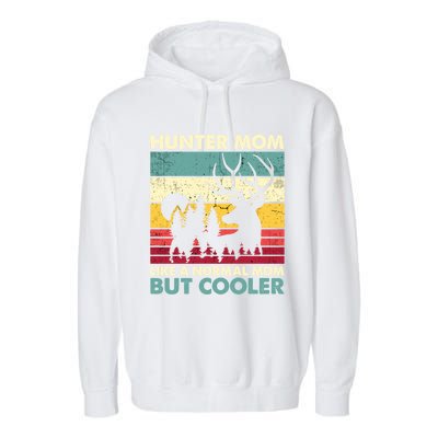 Hunter Mom Like Normal Mom But Cooler Retro Funny Hunting Gift Garment-Dyed Fleece Hoodie