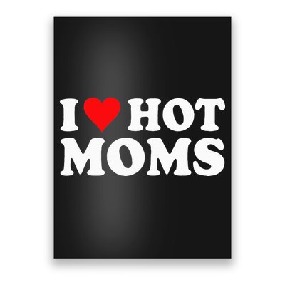 Hot Moms Love Poster