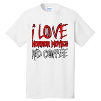 Horror Movie Lover I Love Horror Movies And Coffee Tall T-Shirt