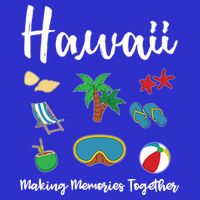 Hawaii Making Memories Together Family Vacation Funny Gift V-Neck T-Shirt
