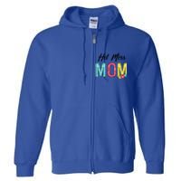 Hot Mess Mom Gift Flower Style Mother's Day Gift Full Zip Hoodie