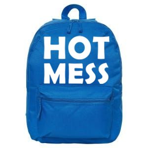 Hot Mess Meaningful Gift Best Christmas 2019 Mom Sister Wife Hot Mess Gift 16 in Basic Backpack