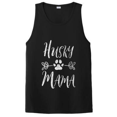 Husky Mama Meaningful Gift Siberian Husky Lover Owner Funny Dog Mom Gift PosiCharge Competitor Tank
