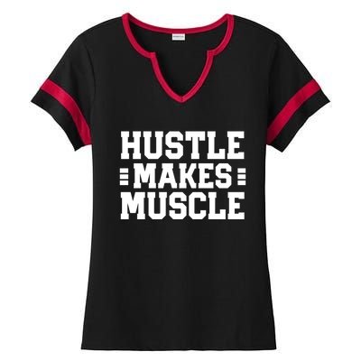 Hustle Makes Muscle Bold Sport Text Cute Gift Ladies Halftime Notch Neck Tee