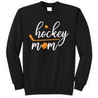 Hockey Mom - Mother Mom Tall Sweatshirt