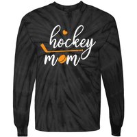 Hockey Mom - Mother Mom Tie-Dye Long Sleeve Shirt