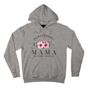 Homeschool Mama Mom Raising Arrows Flowers Mothers Day Gifts Tall Hoodie