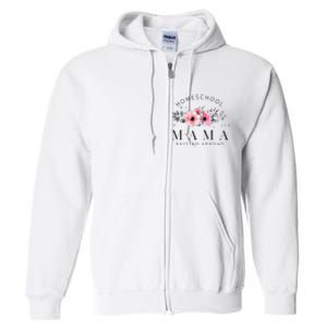 Homeschool Mama Mom Raising Arrows Flowers Mothers Day Gifts Full Zip Hoodie