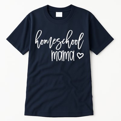 Homeschool Mama Mom For Her Mother's Day CoOp Group Tall T-Shirt