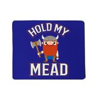 Hold My Mead Cute Viking Norse Scandinavia Valhalla Gift  Mousepad