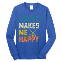 Hockey Makes Me Happy Vintage Hockey Love Gift Long Sleeve Shirt