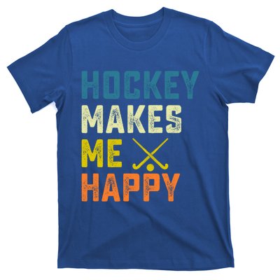 Hockey Makes Me Happy Vintage Hockey Love Gift T-Shirt