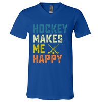 Hockey Makes Me Happy Vintage Hockey Love Gift V-Neck T-Shirt