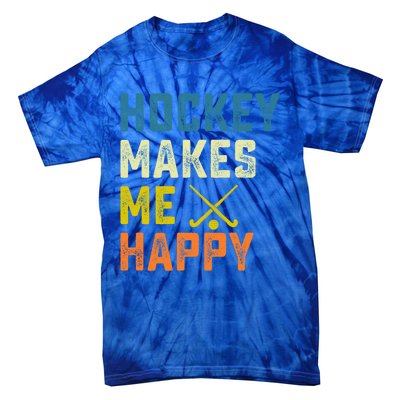 Hockey Makes Me Happy Vintage Hockey Love Gift Tie-Dye T-Shirt