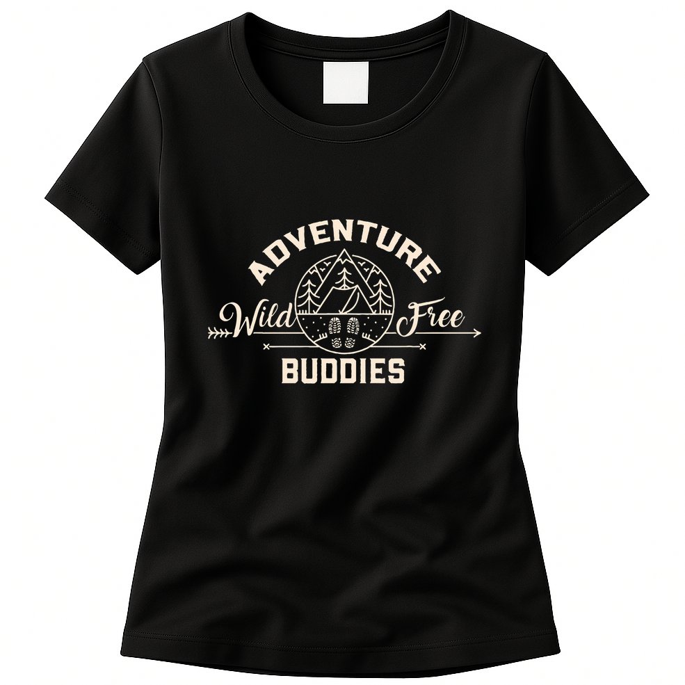Hiking Mountains Meme Quote Adventure Buddies Womens T-Shirt
