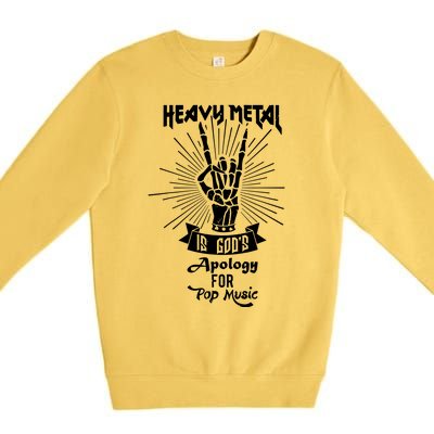 Heavy Metal Music Is Gods Apology Premium Crewneck Sweatshirt