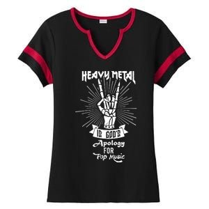 Heavy Metal Music Is Gods Apology Ladies Halftime Notch Neck Tee