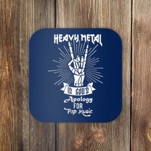 Heavy Metal Music Is Gods Apology Coaster