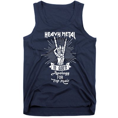 Heavy Metal Music Is Gods Apology Tank Top