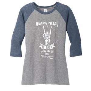 Heavy Metal Music Is Gods Apology Women's Tri-Blend 3/4-Sleeve Raglan Shirt