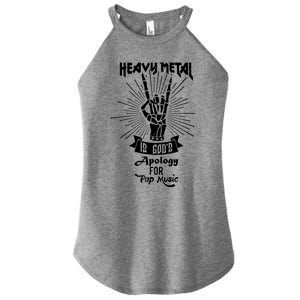 Heavy Metal Music Is Gods Apology Women's Perfect Tri Rocker Tank