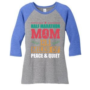 Half Marathon Mom 13 1 Miles Of Peace And Quiet Running Gift Women's Tri-Blend 3/4-Sleeve Raglan Shirt