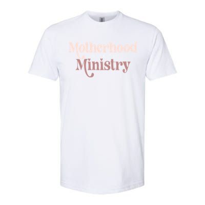 Homeschool Mom Motherhood Is My Ministry Cute MotherS Idea Gift Softstyle CVC T-Shirt