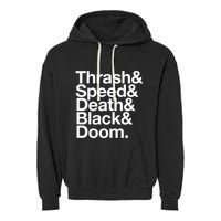 Heavy Metal Music Fan List Thrash Speed Doom Death Black Garment-Dyed Fleece Hoodie