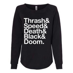 Heavy Metal Music Fan List Thrash Speed Doom Death Black Womens California Wash Sweatshirt