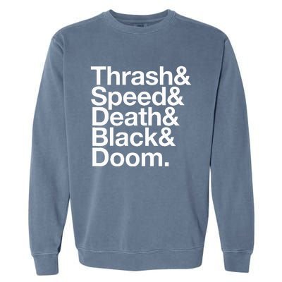 Heavy Metal Music Fan List Thrash Speed Doom Death Black Garment-Dyed Sweatshirt