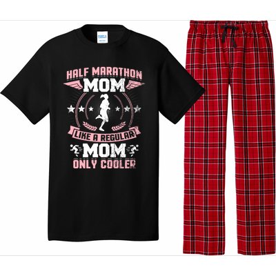 Half Marathon Mom Like A Regular Mom Only Cooler Funny Gift Pajama Set